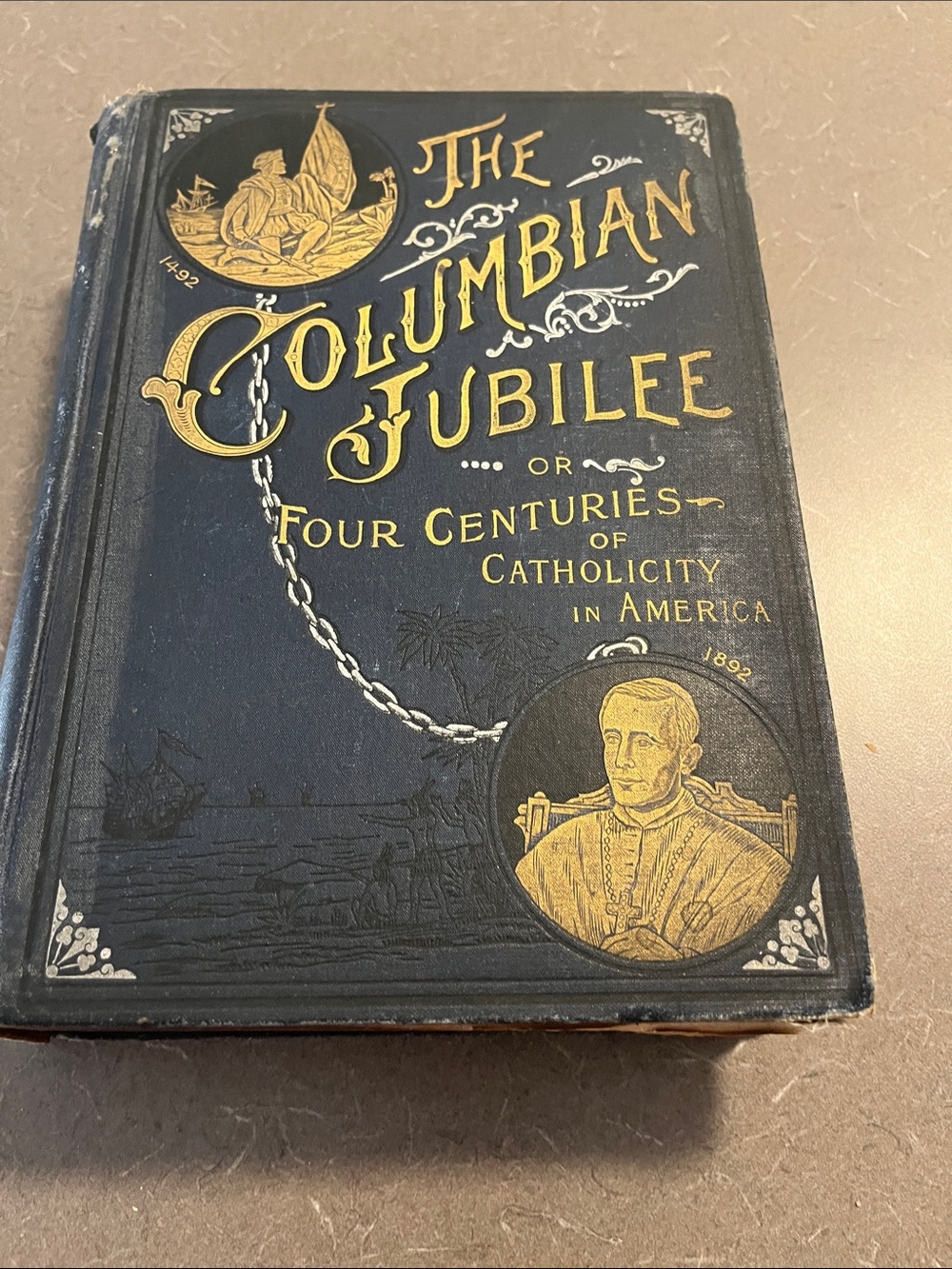 Antique The Colombian Jubilee Book with Gold Embossed Cover